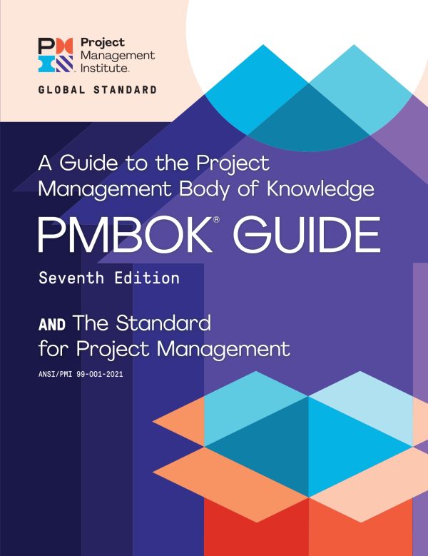 A Guide to the Project Management Body of Knowledge 7th Edition (PMBOK Guide)